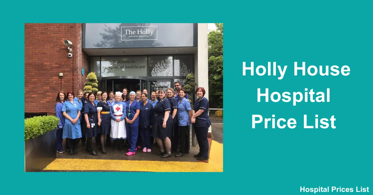 Holly House Hospital Price List