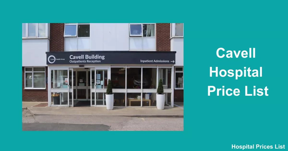 Cavell Hospital Price List