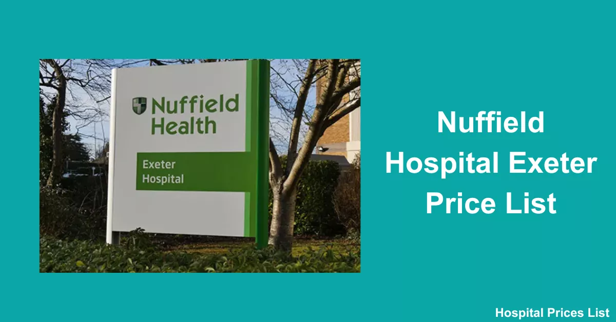 Nuffield Hospital Exeter Price List