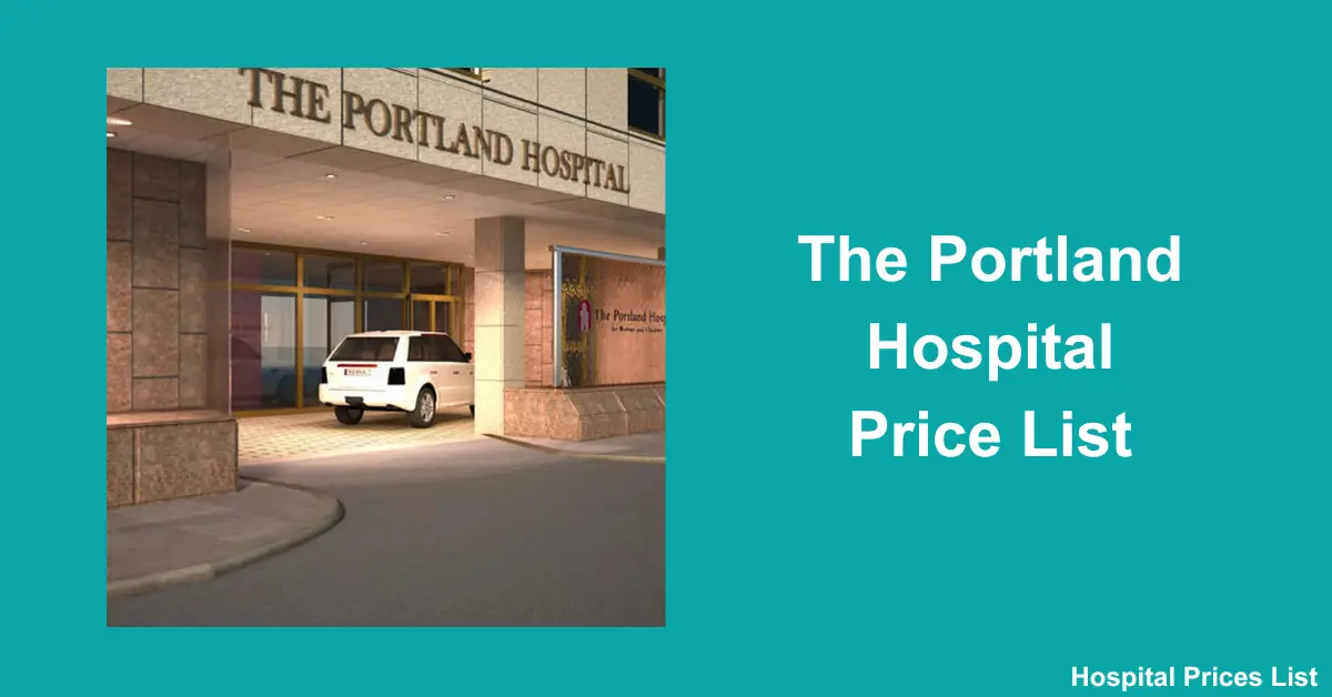 The Portland Hospital Price List