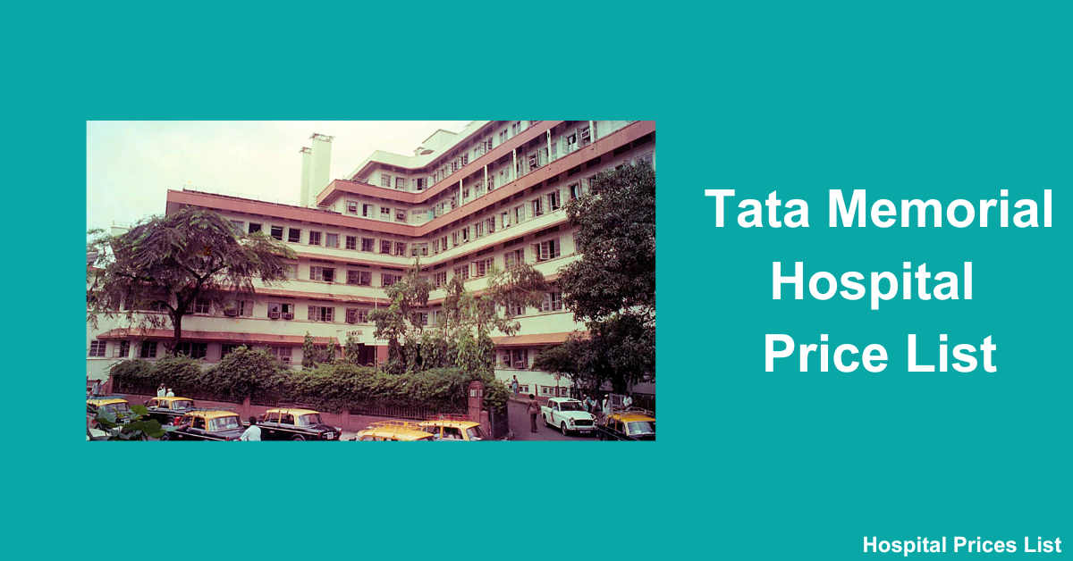 tata memorial hospital price list