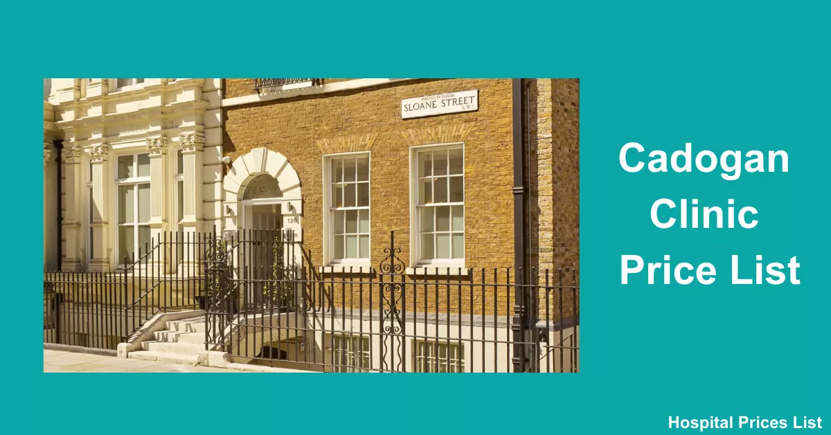 Cadogan Clinic Price List