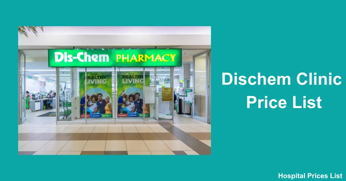 Dischem Clinic Price List
