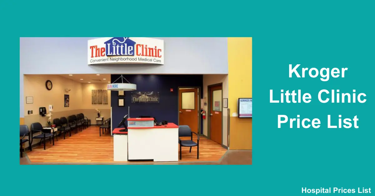 Kroger Little Clinic Price List