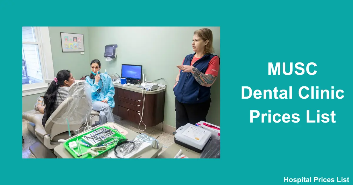 MUSC Dental Clinic Prices List