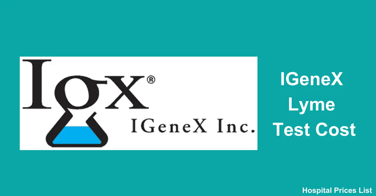IGeneX Lyme Test Cost