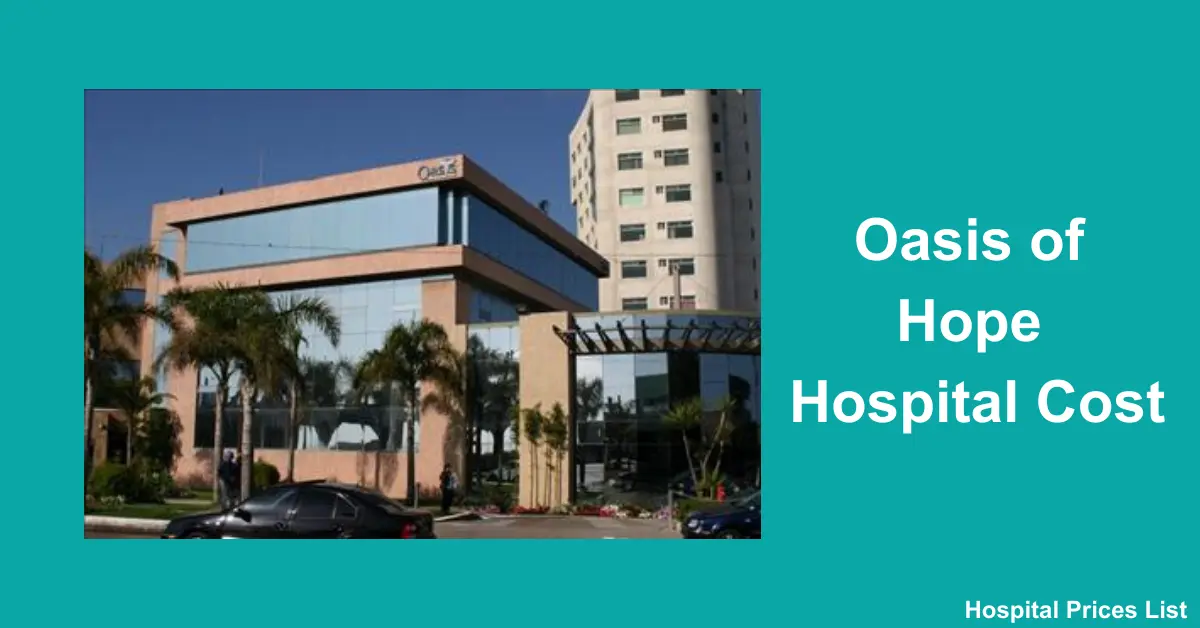 Oasis of Hope Hospital cost